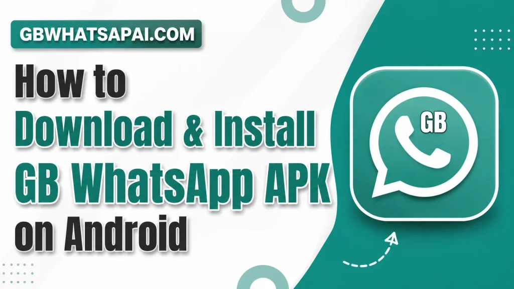 How to Download & Install GB WhatsApp APK on Android